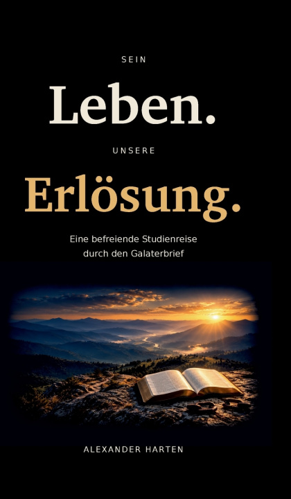Libro Sein Leben. Unsere Erlösung. Alexander Harten