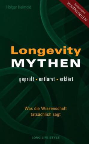 Könyv Longevity-Mythen Holger Helmold