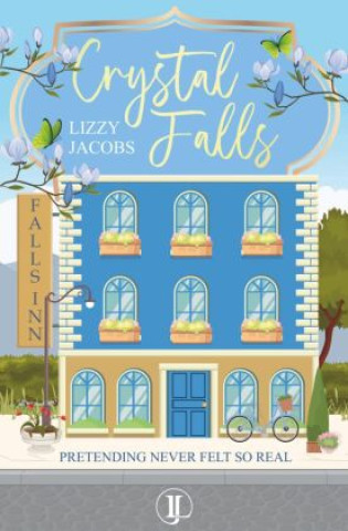Knjiga Crystal Falls (Pretending never felt so real) Lizzy Jacobs