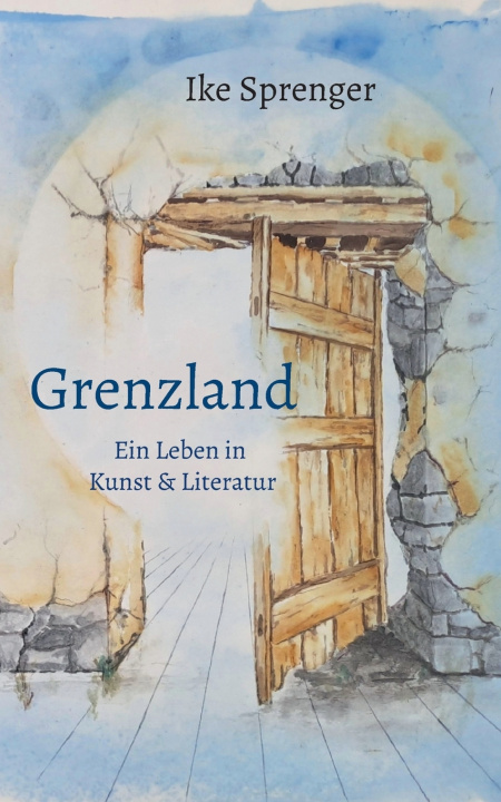 Könyv Grenzland Ike Sprenger