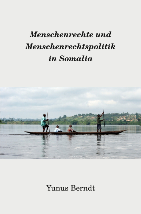 Livro Menschenrechte und Menschenrechtspolitik in Somalia Yunus Berndt