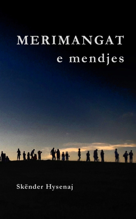 Buch Merimangat e mendjes Skënder Hysenaj