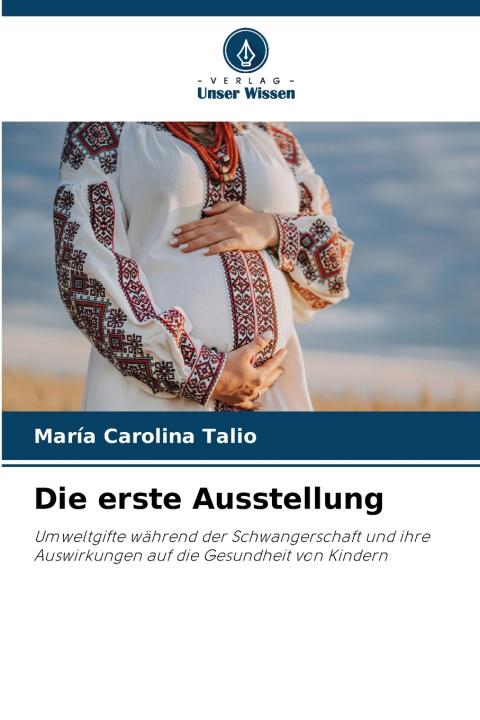 Libro Die erste Ausstellung Maria Carolina Talio