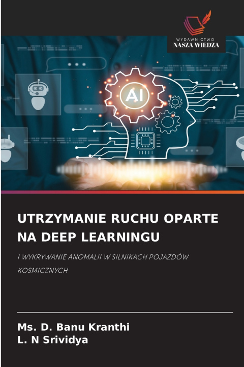 Buch UTRZYMANIE RUCHU OPARTE NA DEEP LEARNINGU Ms. D. Banu Kranthi