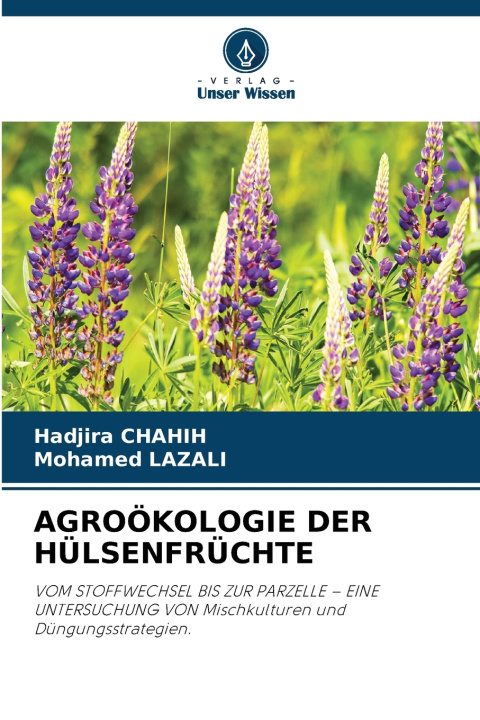 Könyv AGROÖKOLOGIE DER HÜLSENFRÜCHTE Hadjira CHAHIH