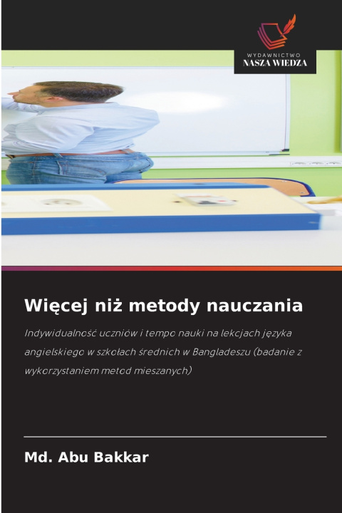 Knjiga Więcej niż metody nauczania Md. Abu Bakkar