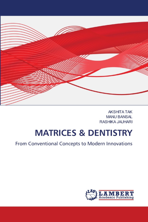 Книга MATRICES & DENTISTRY AKSHITA TAK