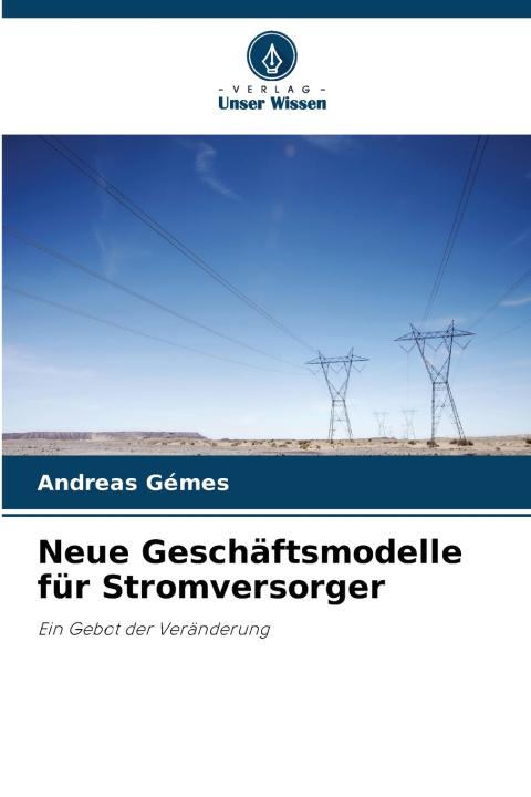 Boek Neue Geschäftsmodelle für Stromversorger Andreas Gémes