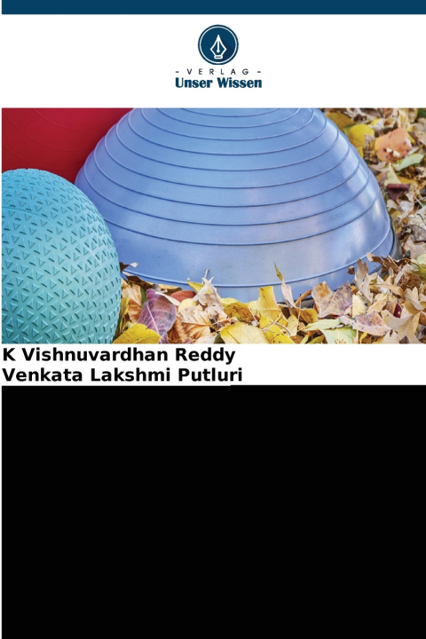 Kniha PROGRESSIVE DEHNUNGSTECHNIKEN MIT DEM SWISS BALL K Vishnuvardhan Reddy