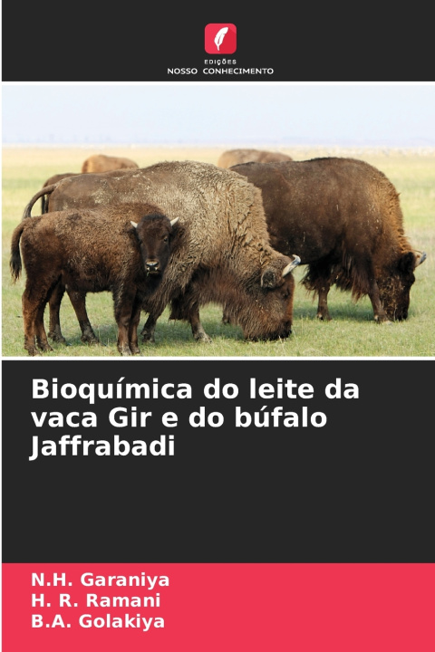 Livro Bioquímica do leite da vaca Gir e do búfalo Jaffrabadi N.H. Garaniya