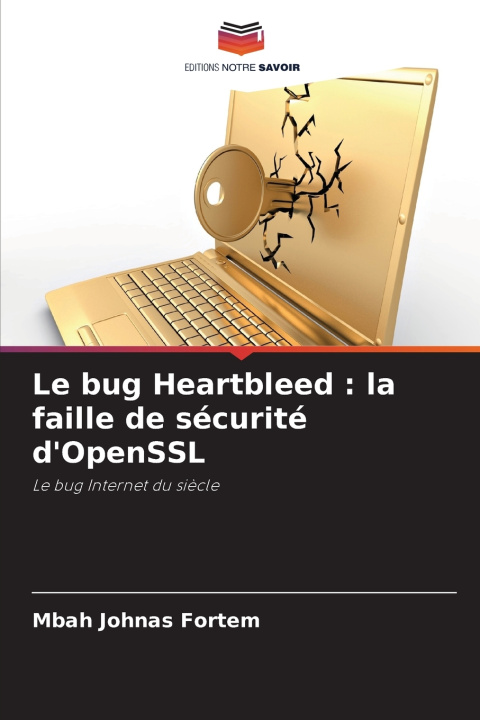Buch Le bug Heartbleed Mbah Johnas Fortem