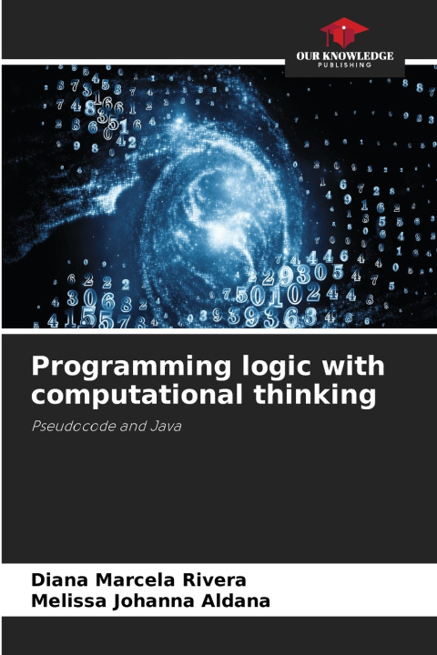 Könyv Programming logic with computational thinking Diana Marcela Rivera