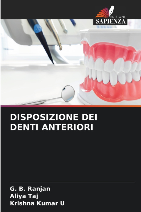 Kniha DISPOSIZIONE DEI DENTI ANTERIORI G. B. Ranjan