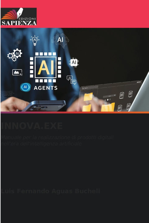 Boek INNOVA.EXE Luis Fernando Aguas Bucheli