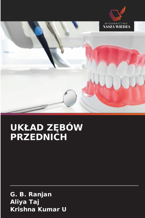 Boek UKŁAD ZĘBÓW PRZEDNICH G. B. Ranjan