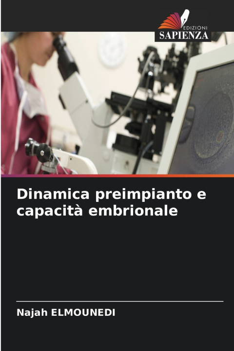 Libro Dinamica preimpianto e capacità embrionale Najah ELMOUNEDI