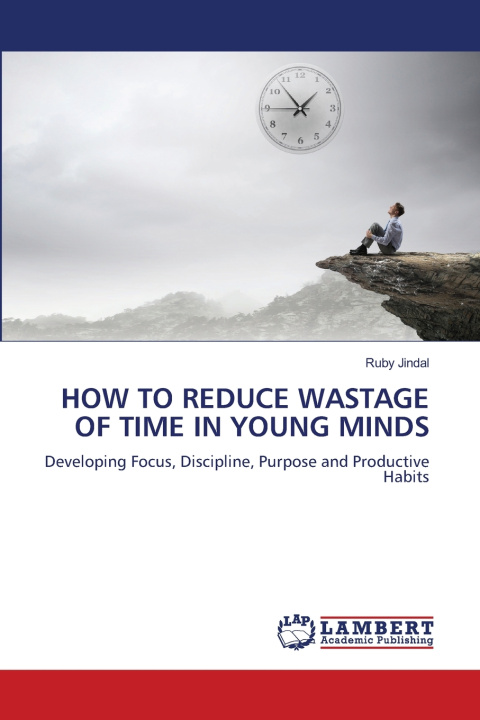 Libro HOW TO REDUCE WASTAGE OF TIME IN YOUNG MINDS Ruby Jindal