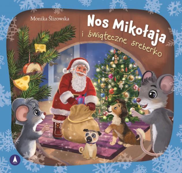 Βιβλίο Nos Mikołaja i świąteczne sreberko Monika Ślizowska