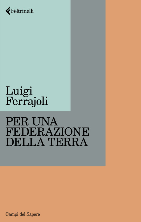 Könyv Per una Federazione della Terra Luigi Ferrajoli