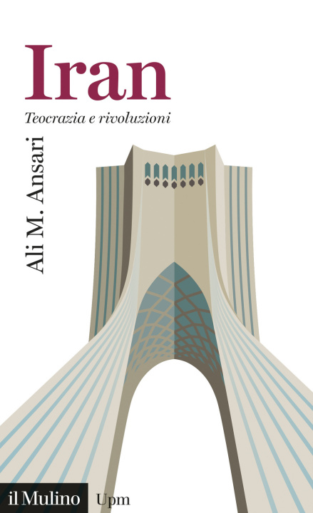 Libro Iran. Teocrazia e rivoluzioni Ali Massoud Ansari