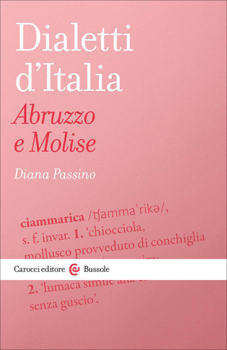Libro Dialetti d’italia: Abruzzo e Molise Diana Passino