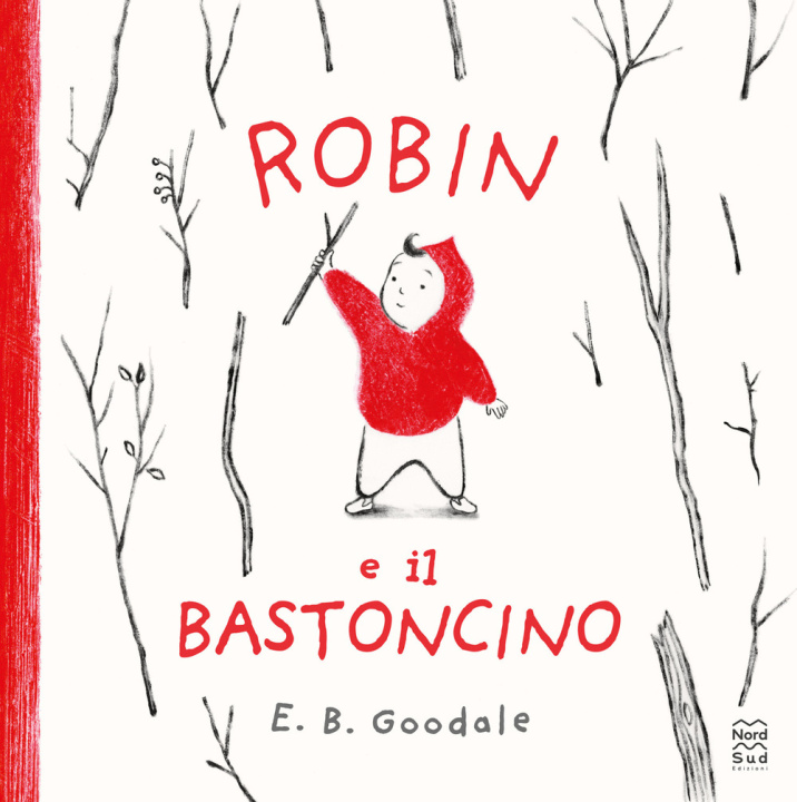 Βιβλίο Robin e il bastoncino E. B. Goodale