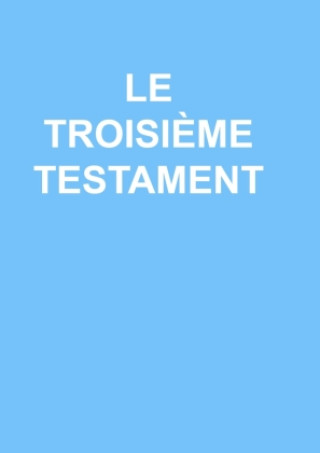 Boek Le Troisième Testament Anna Maria Hosta