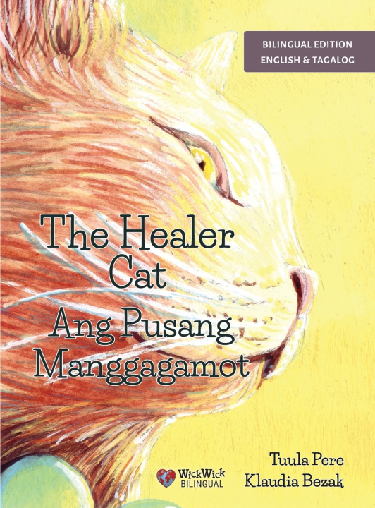 Livro The Healer Cat / Ang Pusang Manggagamot Tuula Pere