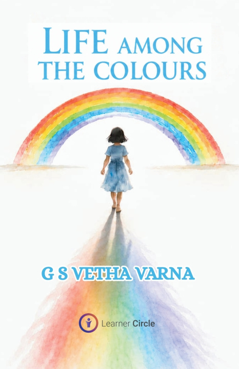 Buch Life Among The Colours G S VETHA VARNA