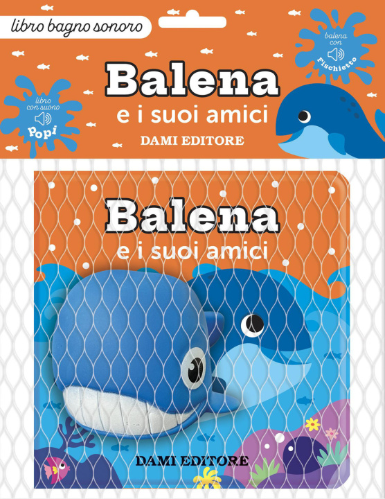 Buch Balena e i suoi amici Deborah Forni
