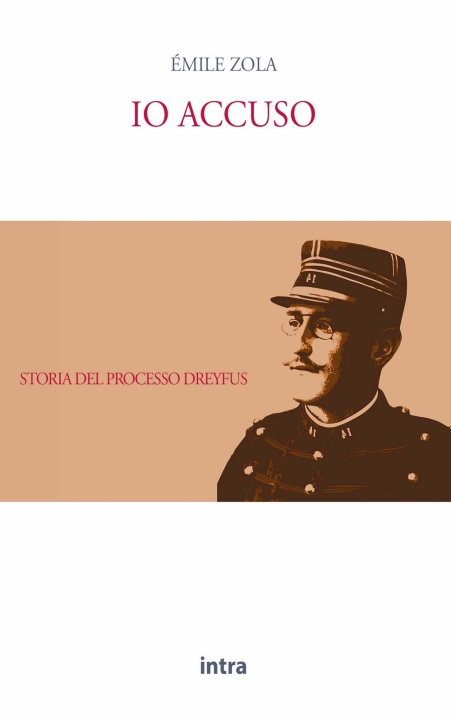 Knjiga Io accuso. Storia del processo Dreyfus Émile Zola
