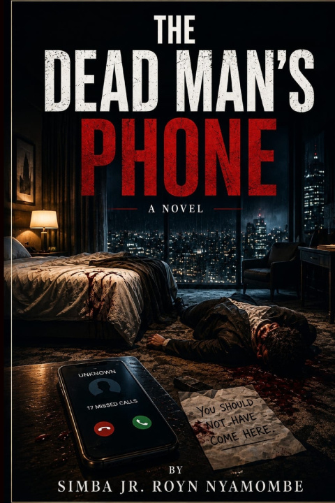 Livro The Dead Man's Phone Simbarashe Royn Nyamombe