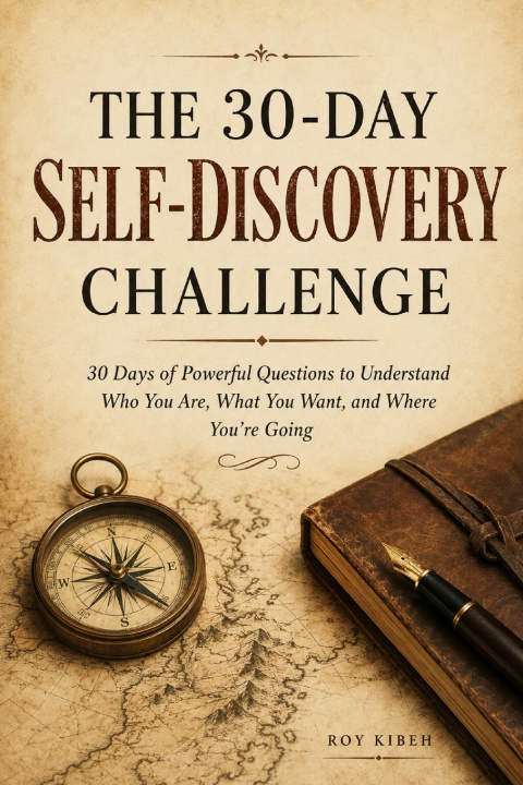 Buch The 30-Day Self-Discovery Challenge Roy Kibeh