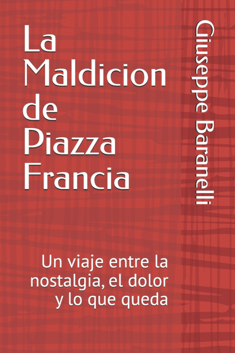 Książka La Maldicion de Piazza Francia Giuseppe Baranelli