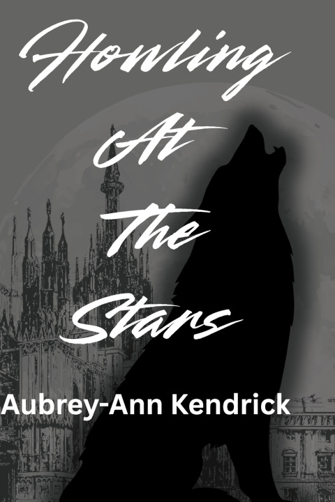 Libro Howling at the Stars Aubrey-Ann M. Kendrick