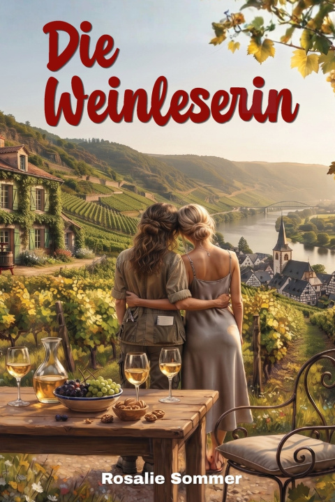 Libro Die Weinleserin Rosalie Sommer