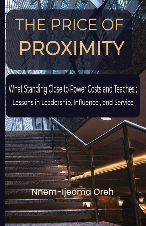 Kniha The Price of Proximity Nnem-Ijeoma Oreh