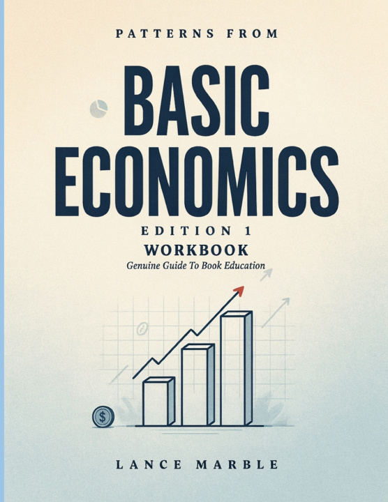 Βιβλίο Patterns From Basic Economics Edition 1 Lance Marble