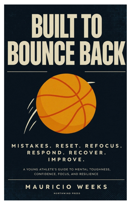 Libro BUILT TO BOUNCE BACK Mauricio weeks