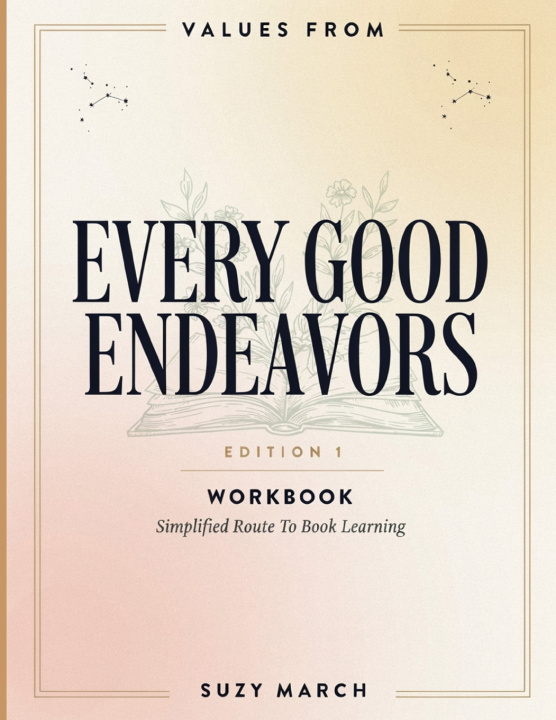 Libro Values From Every Good Endeavours Edition 1 Suzy March