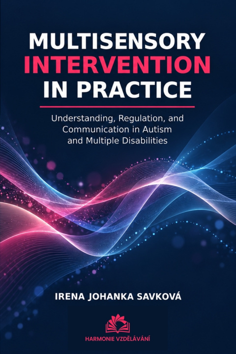 Libro Multisensory Intervention in Practice Irena Johanka Savková