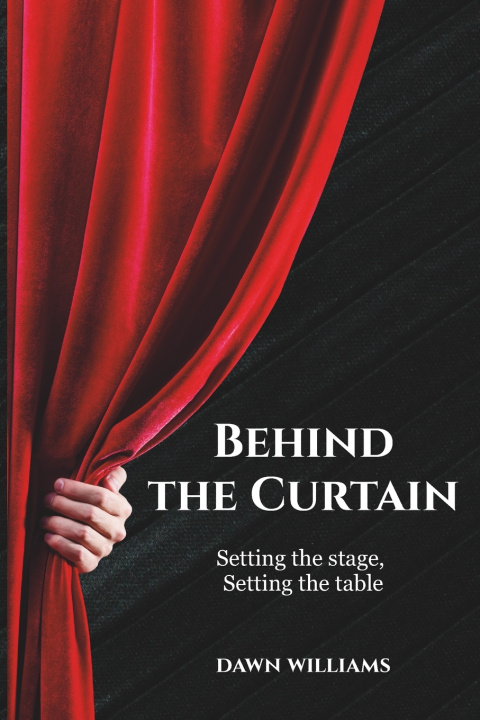 Book Behind the Curtain Dawn Williams