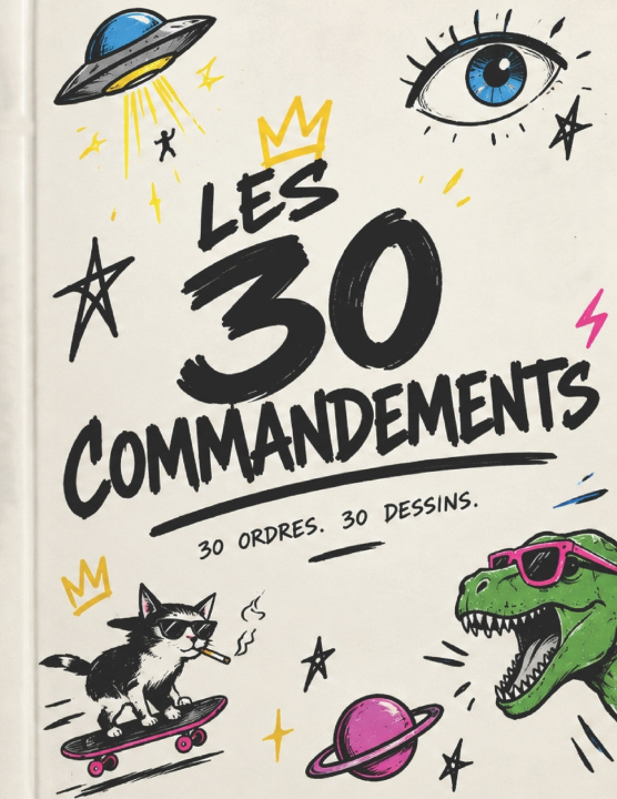 Könyv LES 30 COMMANDEMENTS las ceslas