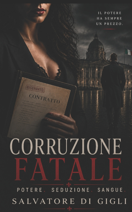 Libro Corruzione fatale Salvatore Di Gigli