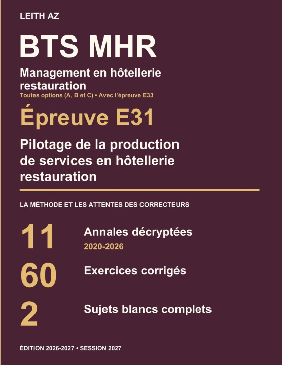 Kniha BTS MHR Épreuve E31 Toutes options (A, B et C) avec l'épreuve E33 LEITH AZ