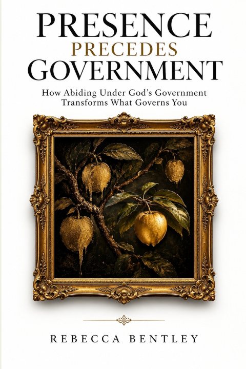 Book Presence Precedes Government Rebecca Bentley