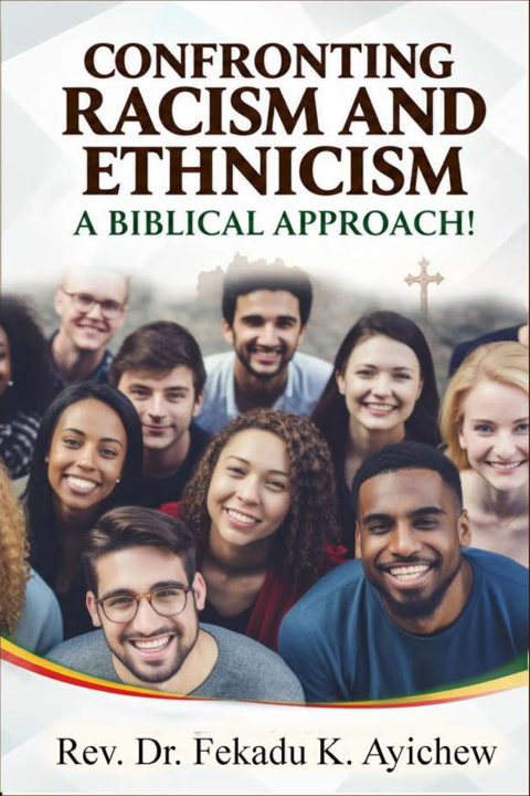 Livro Confronting Racism and Ethnicism Dr. Fekadu K. Ayichew