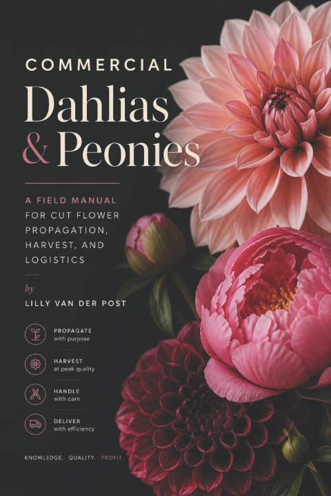 Knjiga Commercial Dahlias & Peonies Lilly Van Der Post
