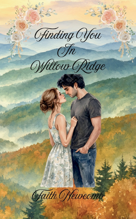 Könyv Finding You In Willow Ridge Faith Newcomb
