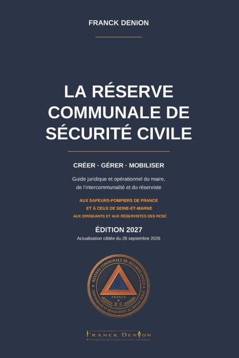Book La réserve communale de sécurité civile Franck DENION